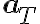 \textbf{a}_T