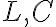  L, C 