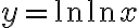 y=\ln\ln x