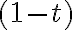 (1-t)