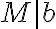 M|b