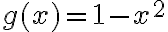 g(x)=1-x^2