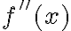 f''(x)