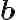 \textbf{b}