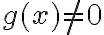 g(x)\neq 0