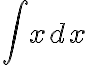 \int x dx