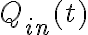  Q_{in}(t) 