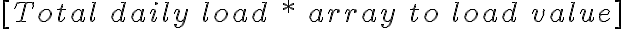 [Total \ daily \ load\ * \ array \ to \ load \ value]