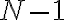 N-1 