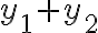  y_{1}+y_{2} 