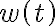  w\left( t\right) 