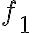  f_{1} 