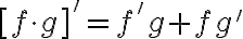 [f\cdot g]'=f'g+fg'