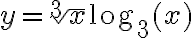y=\sqrt[3]{x}\log_3(x)
