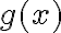 g(x)