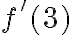 f'(3)