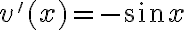 v'(x)=-\sin x